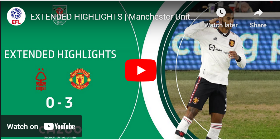 Extended Highlights Manchester United In Control After Comfortable First Leg Nottingham Forest Win