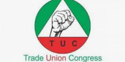 TUC Gives FG One Week Ultimatum To End Currency Crisis, Fuel Scarcity